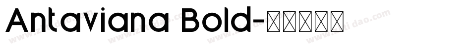 Antaviana Bold字体转换